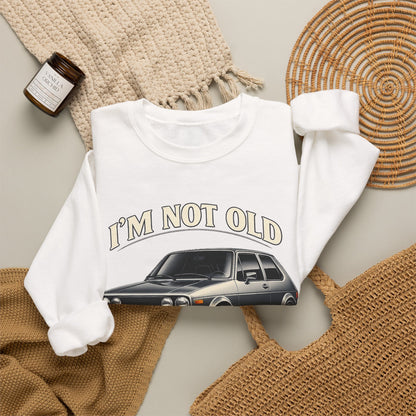 VW Golf 1 Oldtimer Sweatshirt – I'm Not Old I'm Classic – Retro Auto Pullover für Oldtimer-Fans & Geburtstag