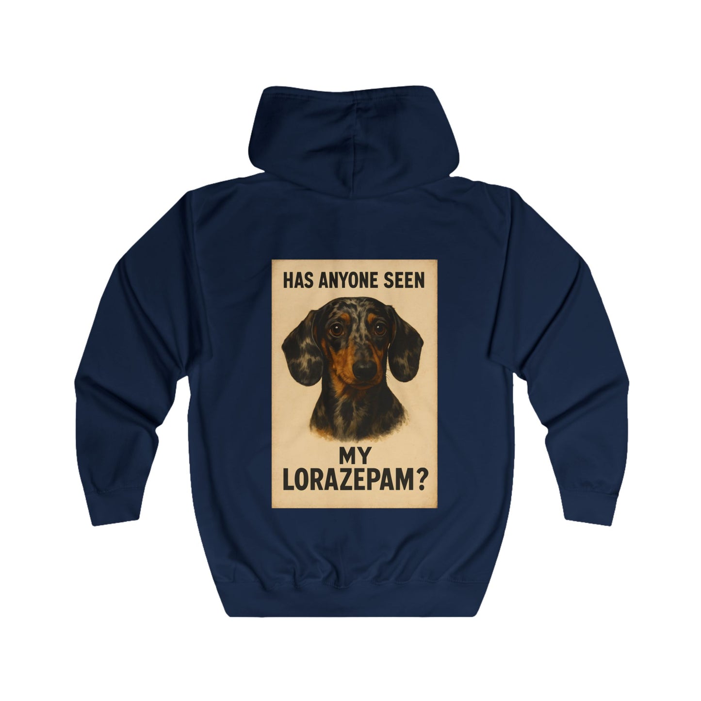 Has Anyone Seen My Lorazepam Dackel Zip Hoodie – Lustiger Vintage Hunde-Hoodie für Dackelliebhaber