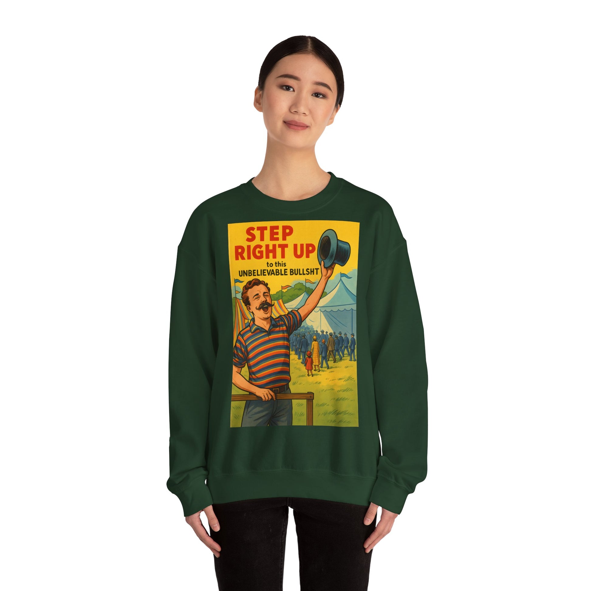 Sweatshirt – Step Right Up Sweatshirt – Vintage Zirkus-Motiv mit Satire | Unisex Retro Pullover | True Insights Design mit Humor