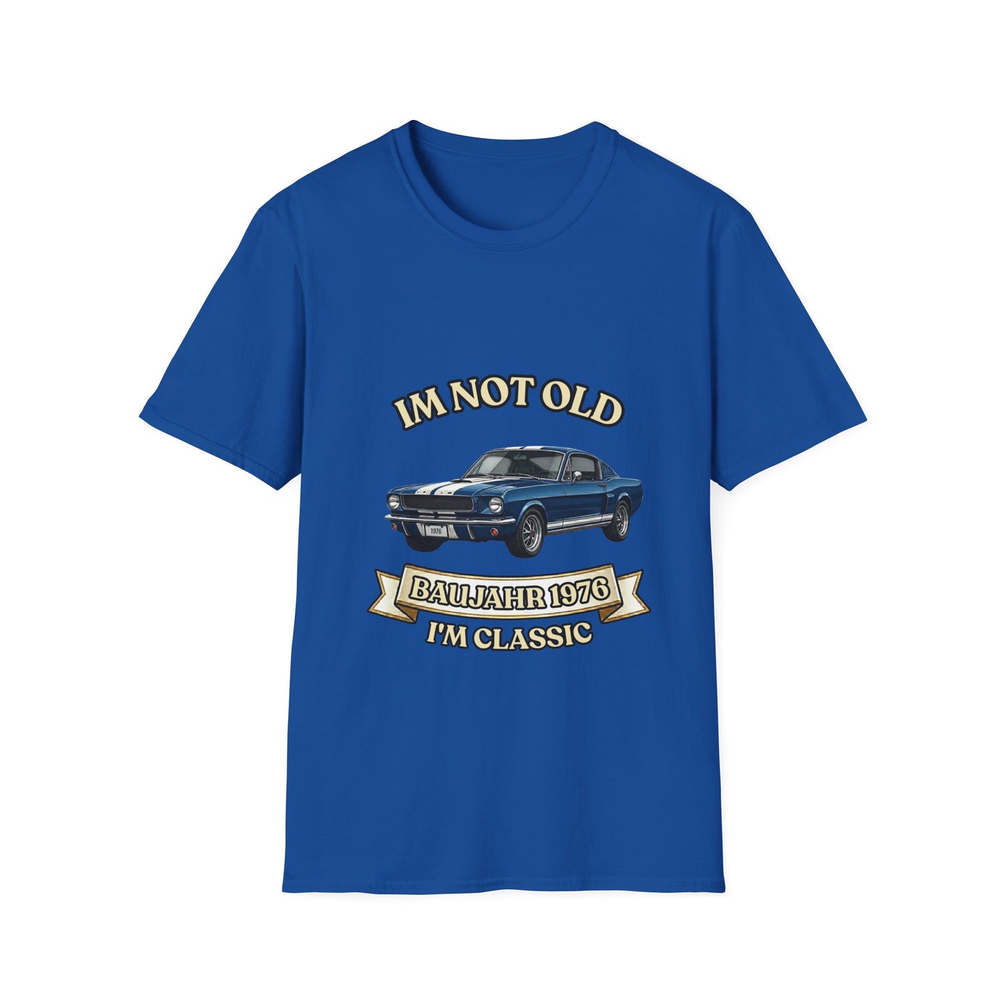 Im Not Old I'm Classic Baujahr 1976 T-Shirt - Vintage Muscle Car Geschenk zum 50. Geburtstag für Oldtimer Fans