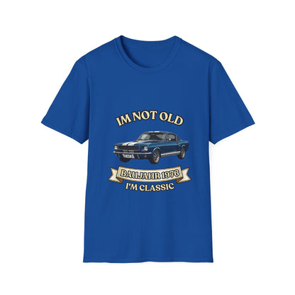 Im Not Old I'm Classic Baujahr 1976 T-Shirt - Vintage Muscle Car Geschenk zum 50. Geburtstag für Oldtimer Fans