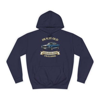 Hoodie Baujahr 1976 - I'm Not Old I'm Classic - Oldtimer Muscle Car Geburtstag Geschenk 50 Jahre