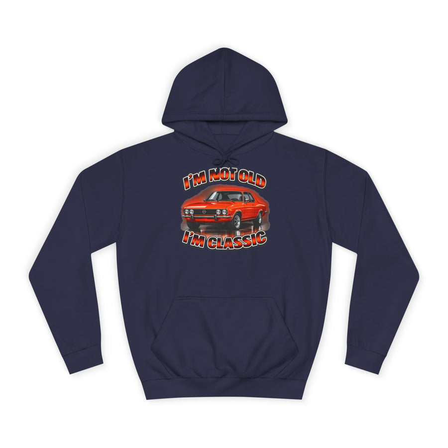 Opel Manta Hoodie – I'm Not Old I'm Classic Geschenk für Manta-Fans
