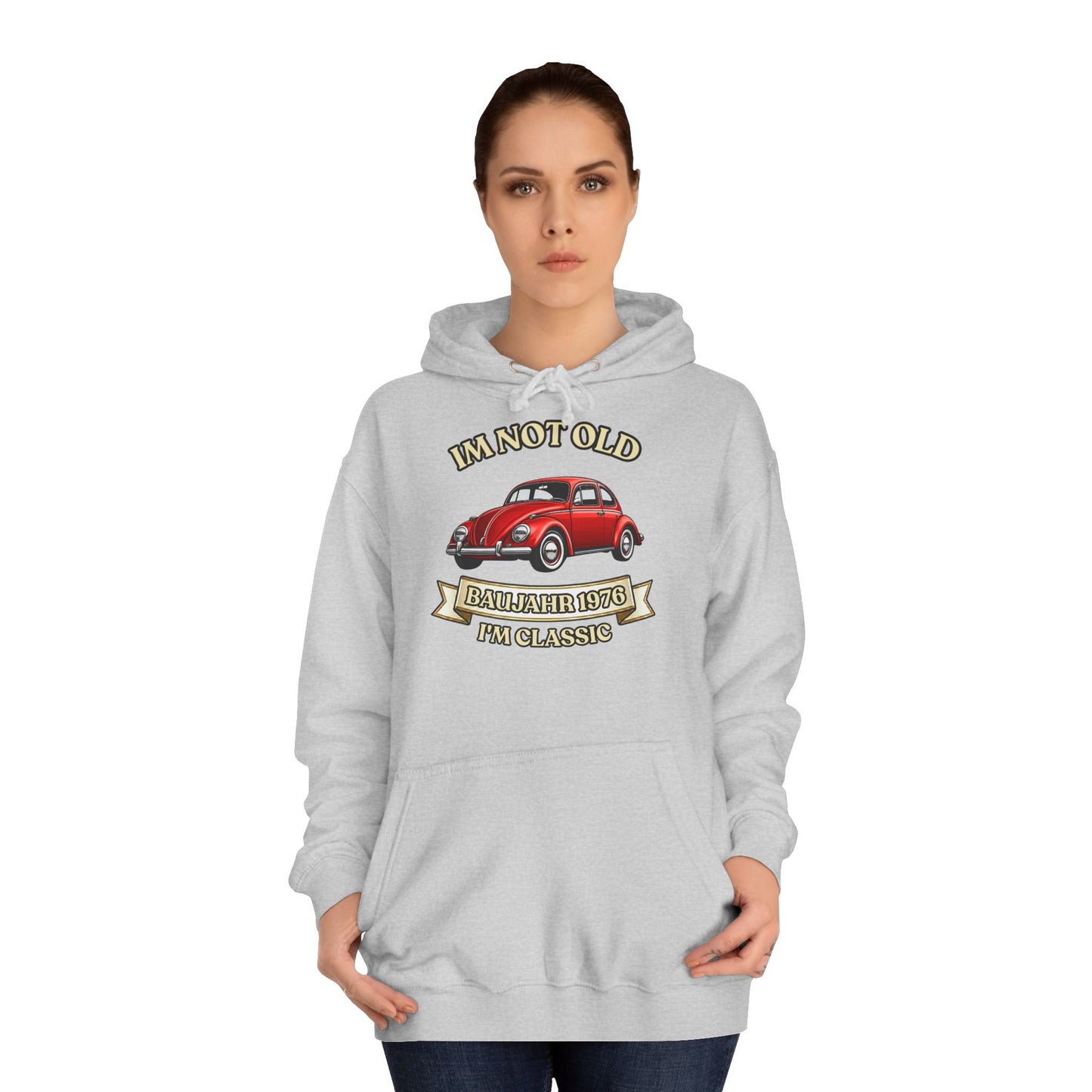 Baujahr 1976 Hoodie - I'm Not Old I'm Classic - Roter Käfer Oldtimer - 50. Geburtstag Geschenk