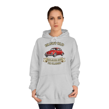 Baujahr 1976 Hoodie - I'm Not Old I'm Classic - Roter Käfer Oldtimer - 50. Geburtstag Geschenk