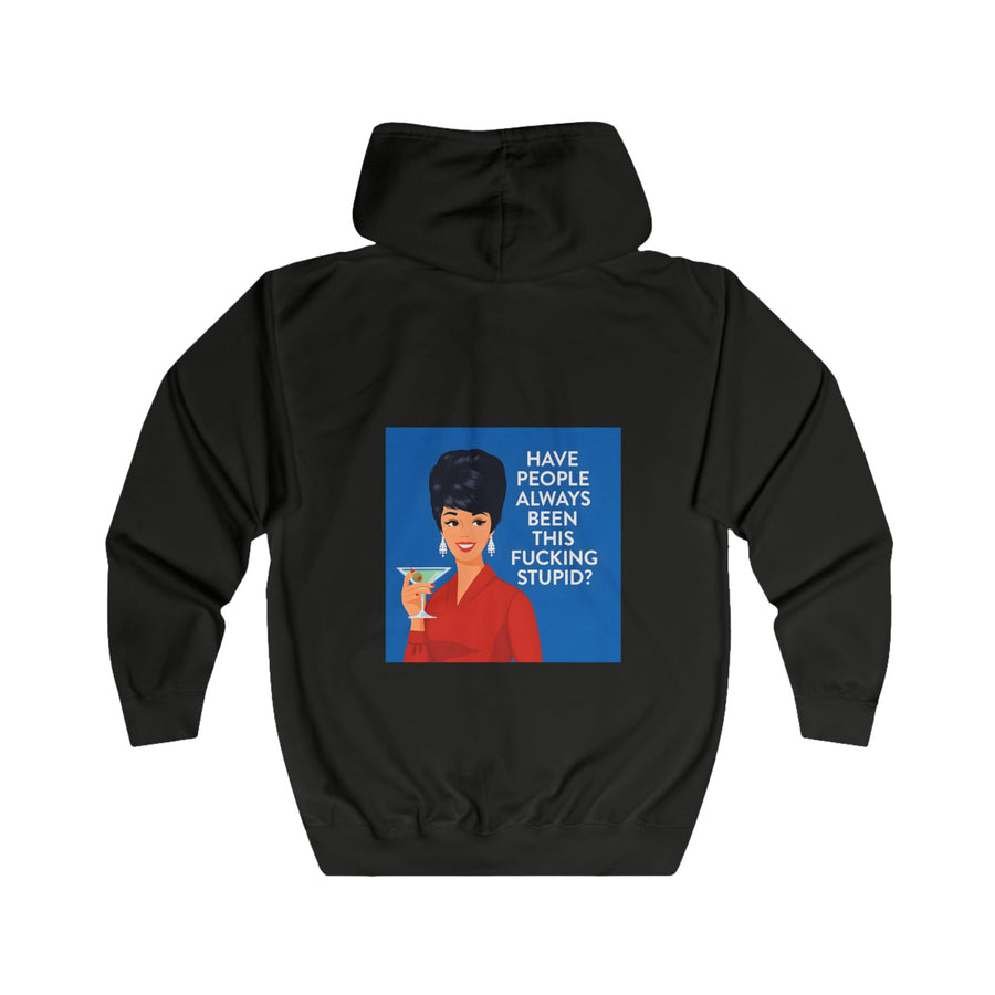 Have People Always Been This Stupid? Zip-Hoodie – Retro-Pop-Art-Motiv mit Martini