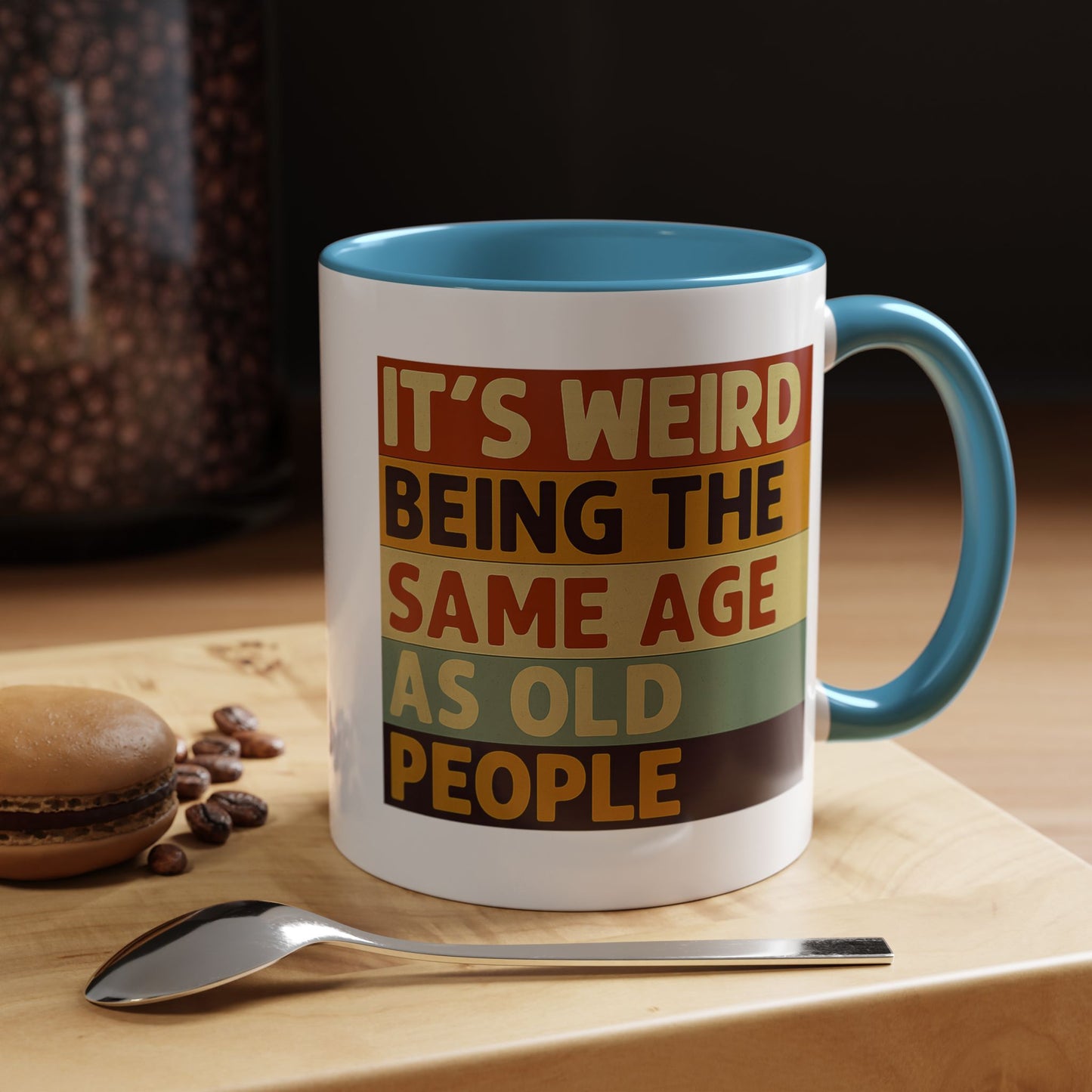 Lustige Tasse "It's Weird Being The Same Age As Old People" – Retro Spruch Kaffeetasse Geschenk zum Geburtstag