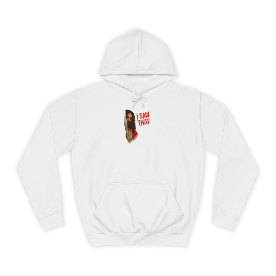 I Saw That Jesus Hoodie – Humour religieux avec un clin d'œil