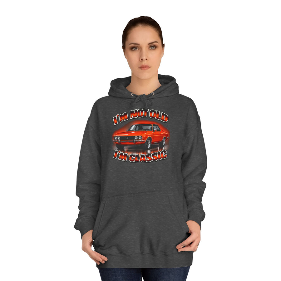 Opel Manta Hoodie – I'm Not Old I'm Classic Geschenk für Manta-Fans