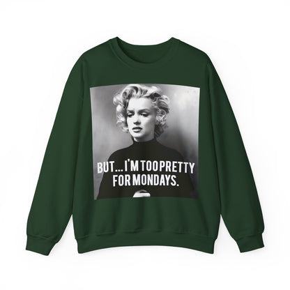 Sweatshirt – Sweatshirt – Too Pretty for Mondays – Retro Statement Pullover | True Insights Design mit Humor