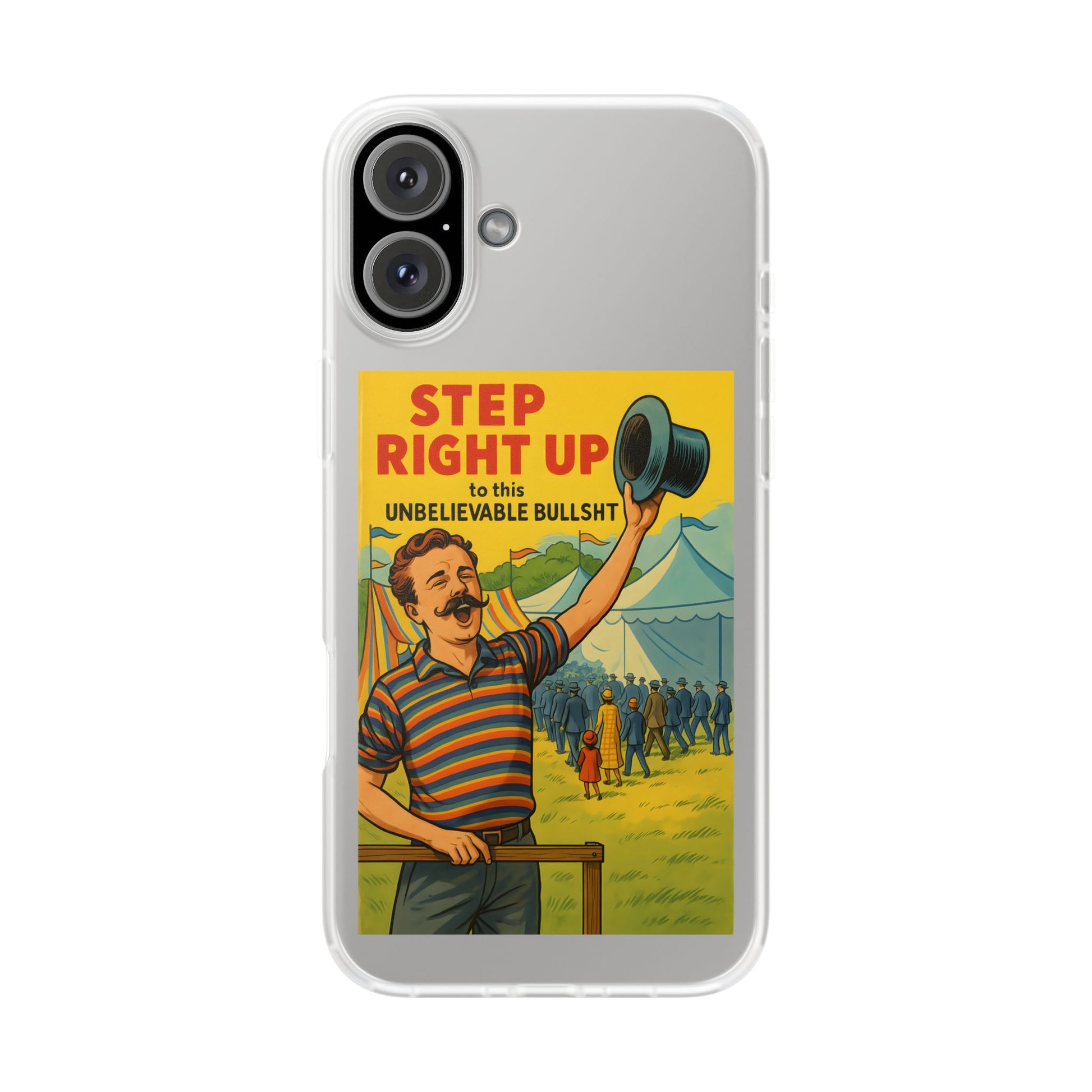 Step Right Up – Satirische Vintage-Handyhülle mit Jahrmarkt-Motiv & ironischem Statement-Phone Case-True Insights