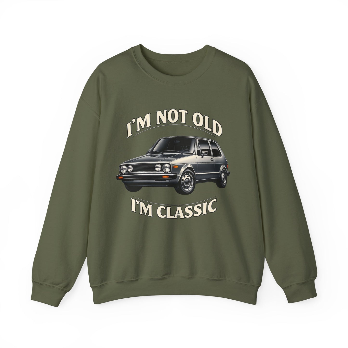 VW Golf 1 Oldtimer Sweatshirt – I'm Not Old I'm Classic – Retro Auto Pullover für Oldtimer-Fans & Geburtstag