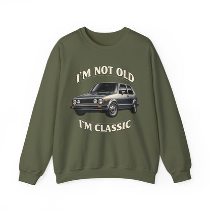 VW Golf 1 Oldtimer Sweatshirt – I'm Not Old I'm Classic – Retro Auto Pullover für Oldtimer-Fans & Geburtstag