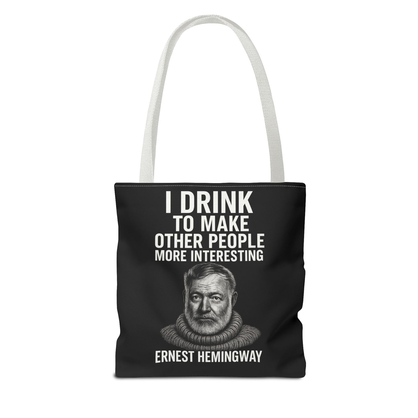 Ernest Hemingway Tote Bag - I Drink To Make Other People More Interesting - Lustiger Spruch Jutebeutel für Literaturfans & Genießer
