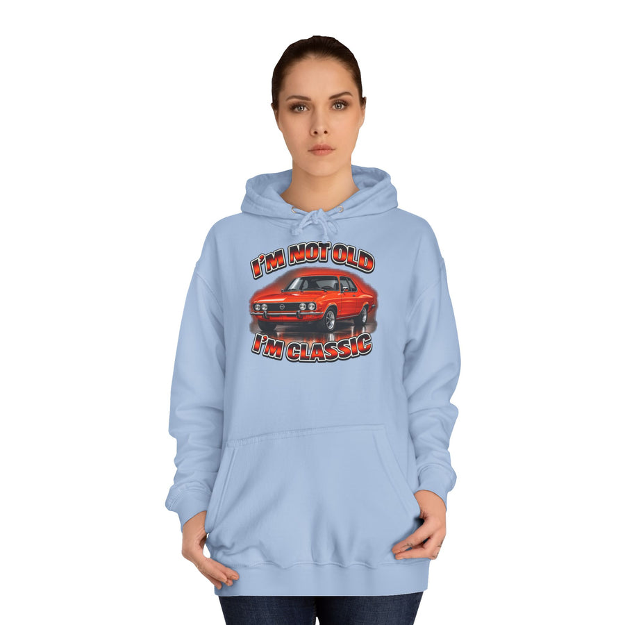 Opel Manta Hoodie – I'm Not Old I'm Classic Geschenk für Manta-Fans