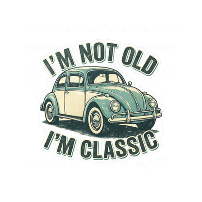 I'm Not Old I'm Classic Sticker - Vintage Käfer Retro Aufkleber - Geschenk für Oldtimer-Fans & Geburtstag