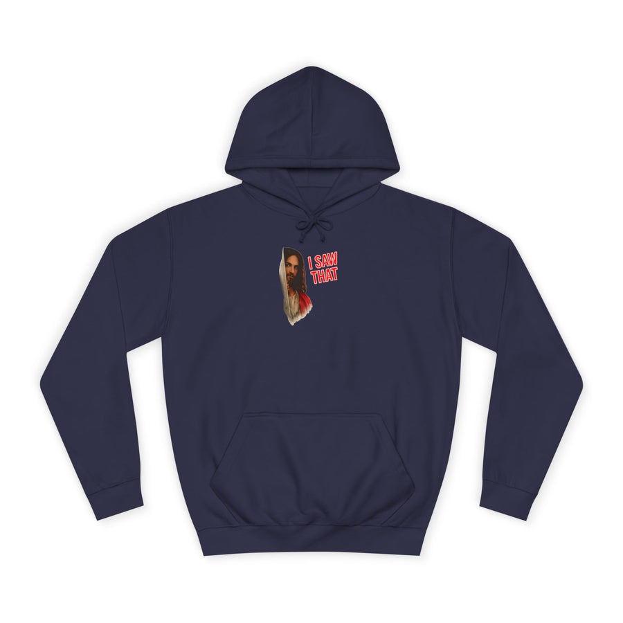 I Saw That Jesus Hoodie – Humour religieux avec un clin d'œil