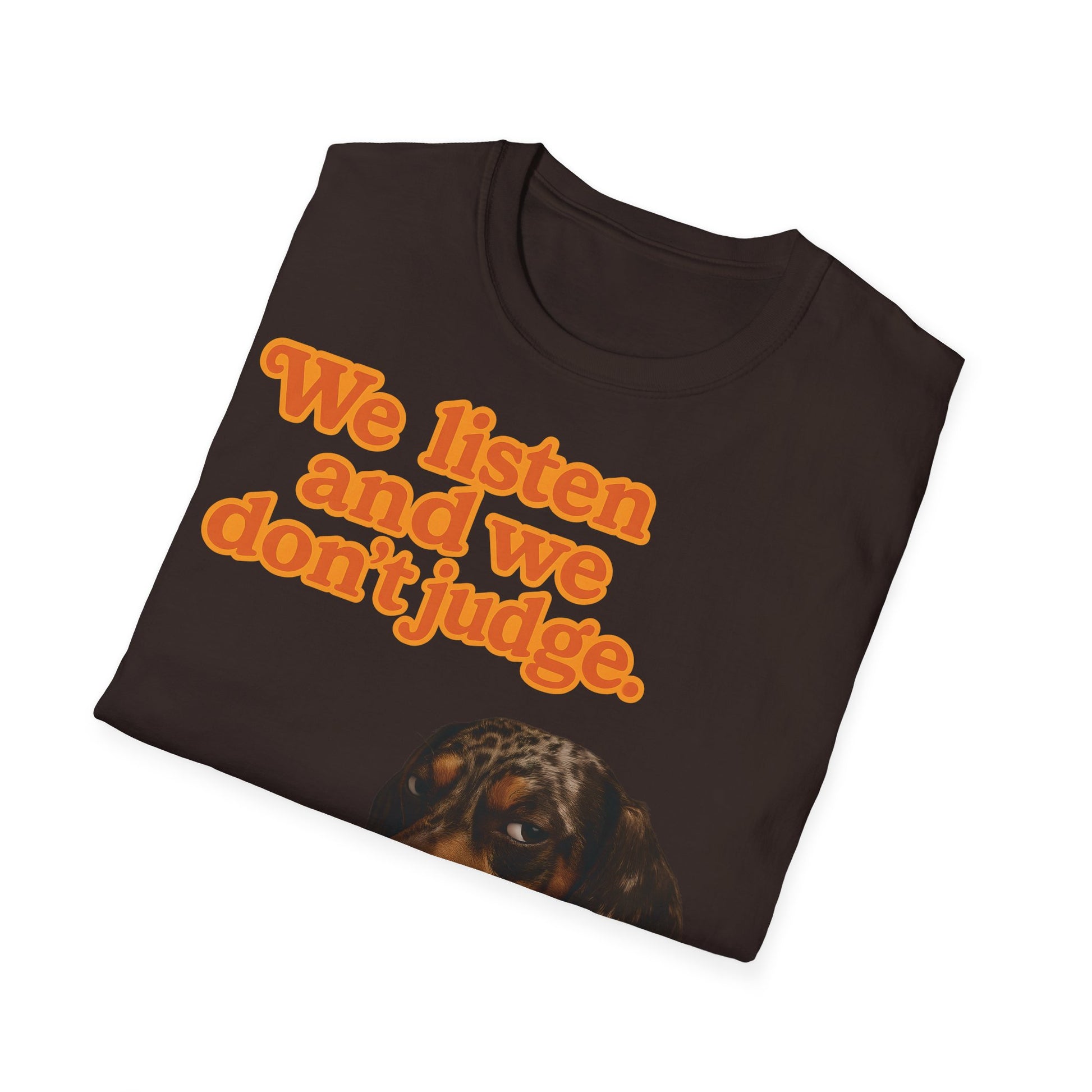 Dackel Shirt – „We listen and we don’t judge.“ | Lustiges Hunde T-Shirt