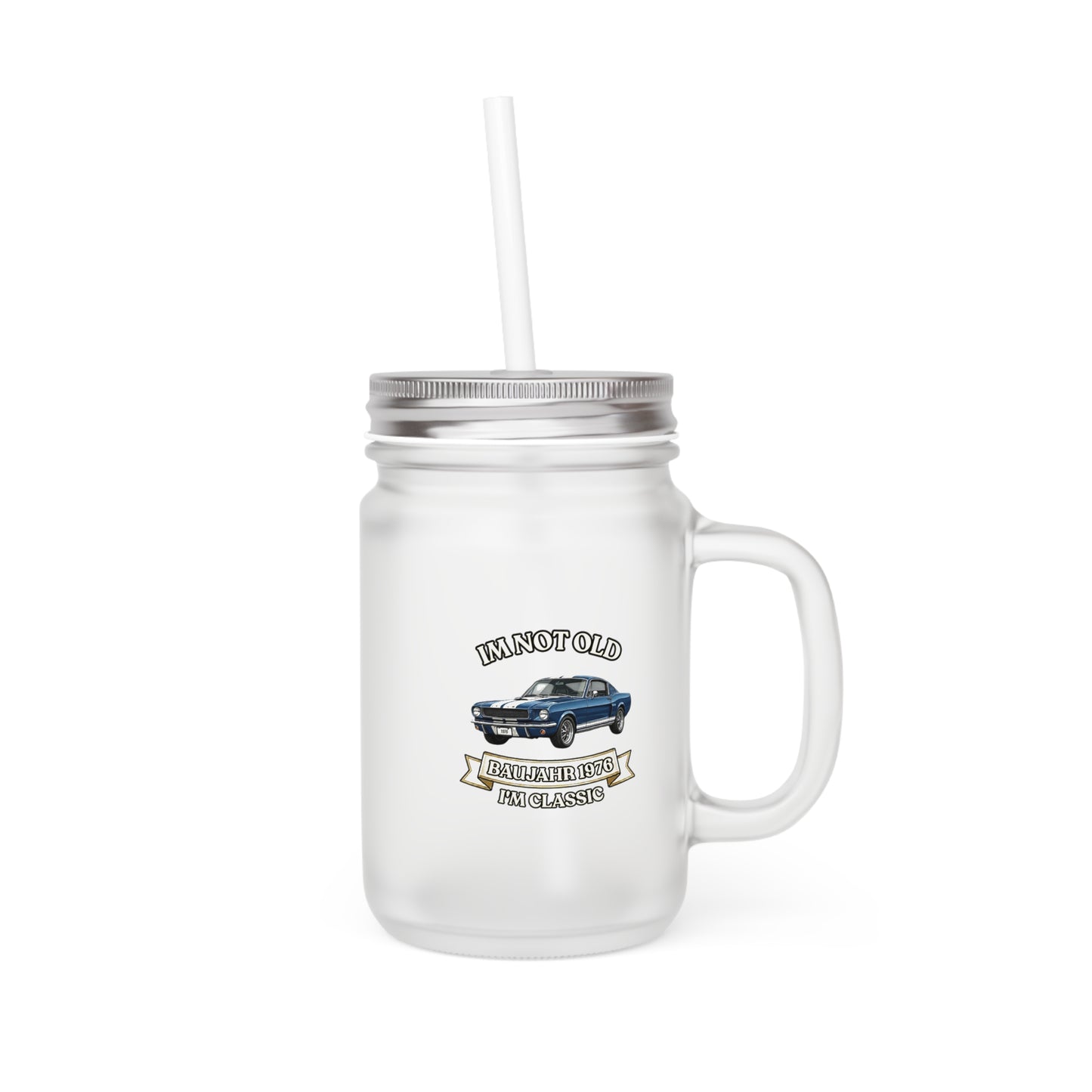 Baujahr 1976 Mason Jar - I'm Not Old I'm Classic - Oldtimer Trinkglas zum 50. Geburtstag, Geschenk für Auto-Fans