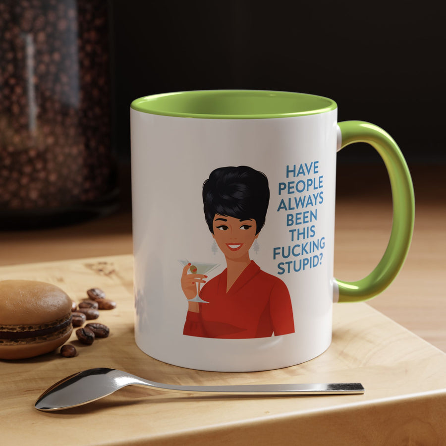 Mug Humoristique Rétro Vintage Pin-Up – "Have People Always Been This Fucking Stupid?" – Tasse à Café Sarcastique Cadeau Femme