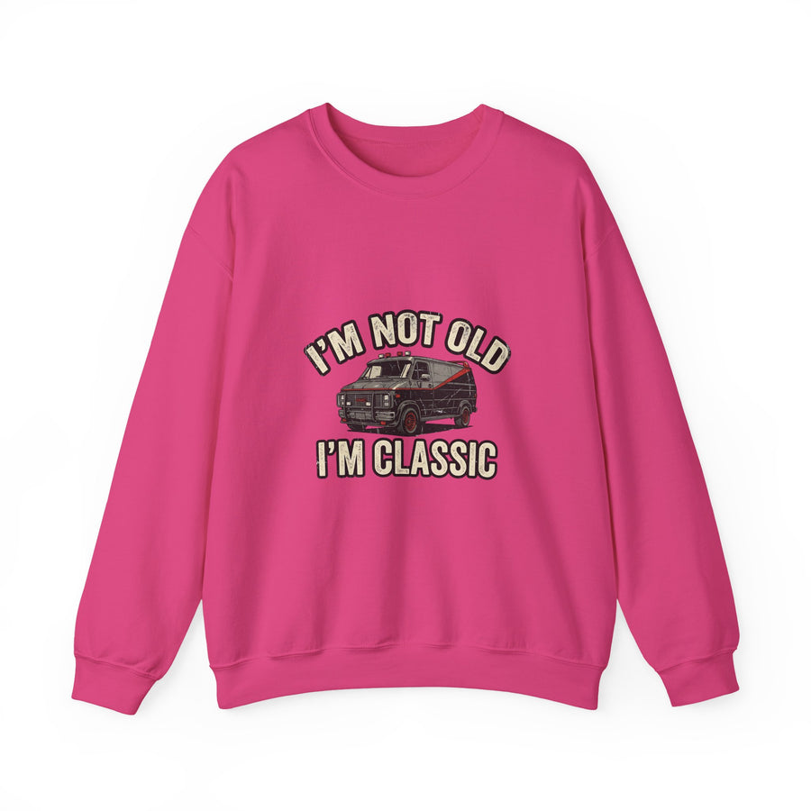 I'm Not Old I'm Classic Sweat – Van Rétro Culte Cadeau 50 ans Homme