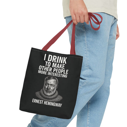 Ernest Hemingway Tote Bag - I Drink To Make Other People More Interesting - Lustiger Spruch Jutebeutel für Literaturfans & Genießer