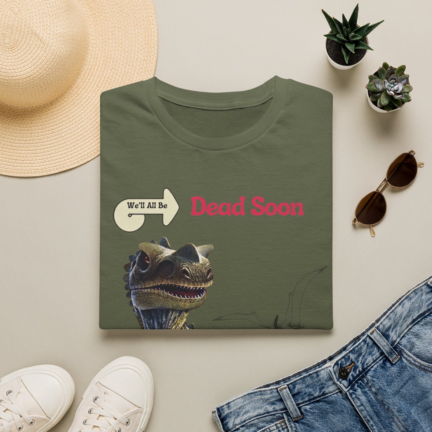 We'll All Be Dead Soon T-Shirt Unisex – Lustiges Dinosaurier Statement Shirt mit Flugsaurier, Sarkasmus & Nihilismus