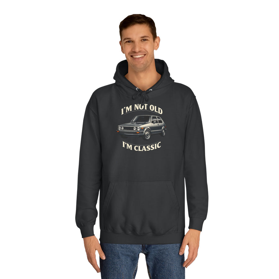 Sweat Golf 1 Oldtimer - I'm Not Old I'm Classic - Hoodie pour fans de classiques & bricoleurs