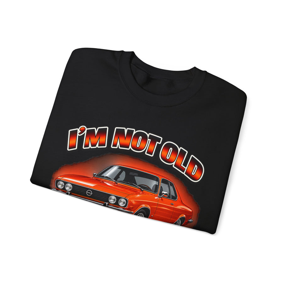True Insights Opel Manta Sweatshirt – I'm Not Old I'm Classic Geschenk für Manta-Fans