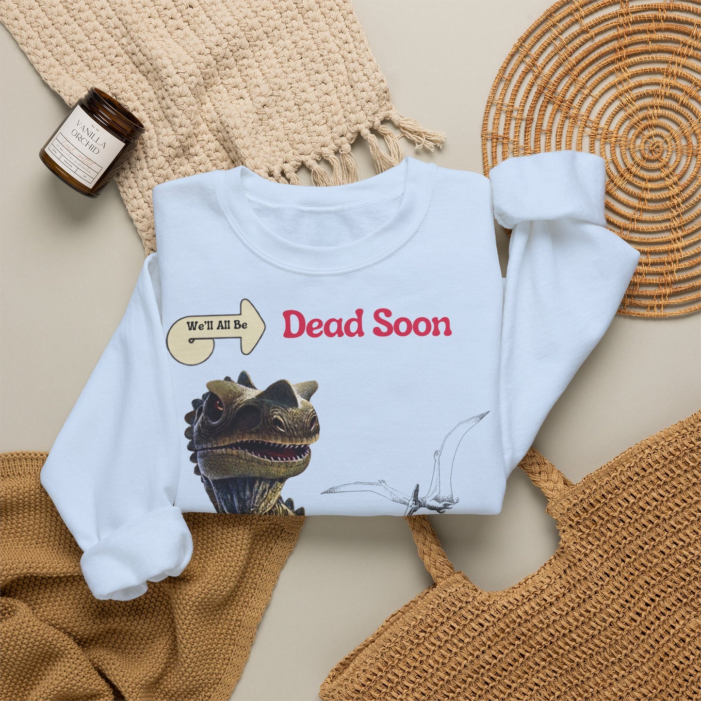 We'll All Be Dead Soon T-Shirt Unisex – Lustiges Dinosaurier Statement Shirt mit Flugsaurier, Sarkasmus & Nihilismus