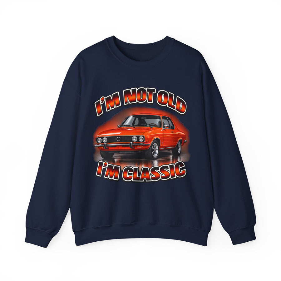 True Insights Opel Manta Sweatshirt – I'm Not Old I'm Classic Geschenk für Manta-Fans in Navy