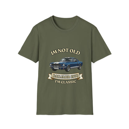 Im Not Old I'm Classic Baujahr 1976 T-Shirt - Vintage Muscle Car Geschenk zum 50. Geburtstag für Oldtimer Fans