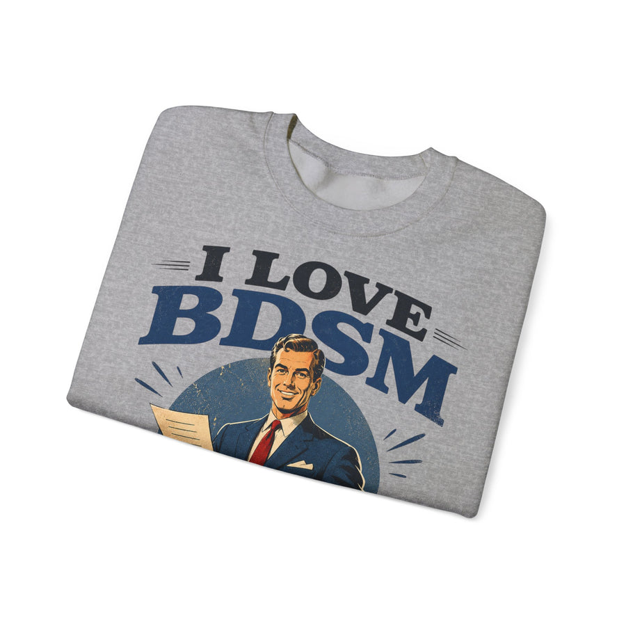 I Love BDSM Sweatshirt – Business Development, Sales & Marketing – lustiges Büro-Motiv