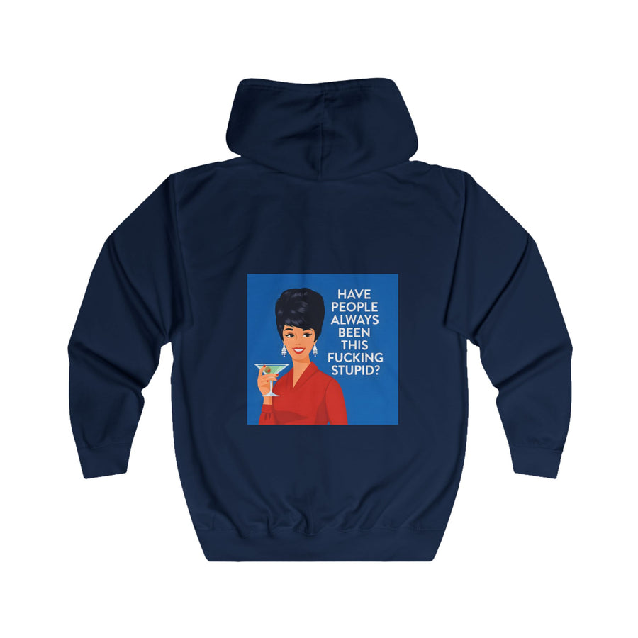 Have People Always Been This Stupid? Zip-Hoodie – Retro-Pop-Art-Motiv mit Martini