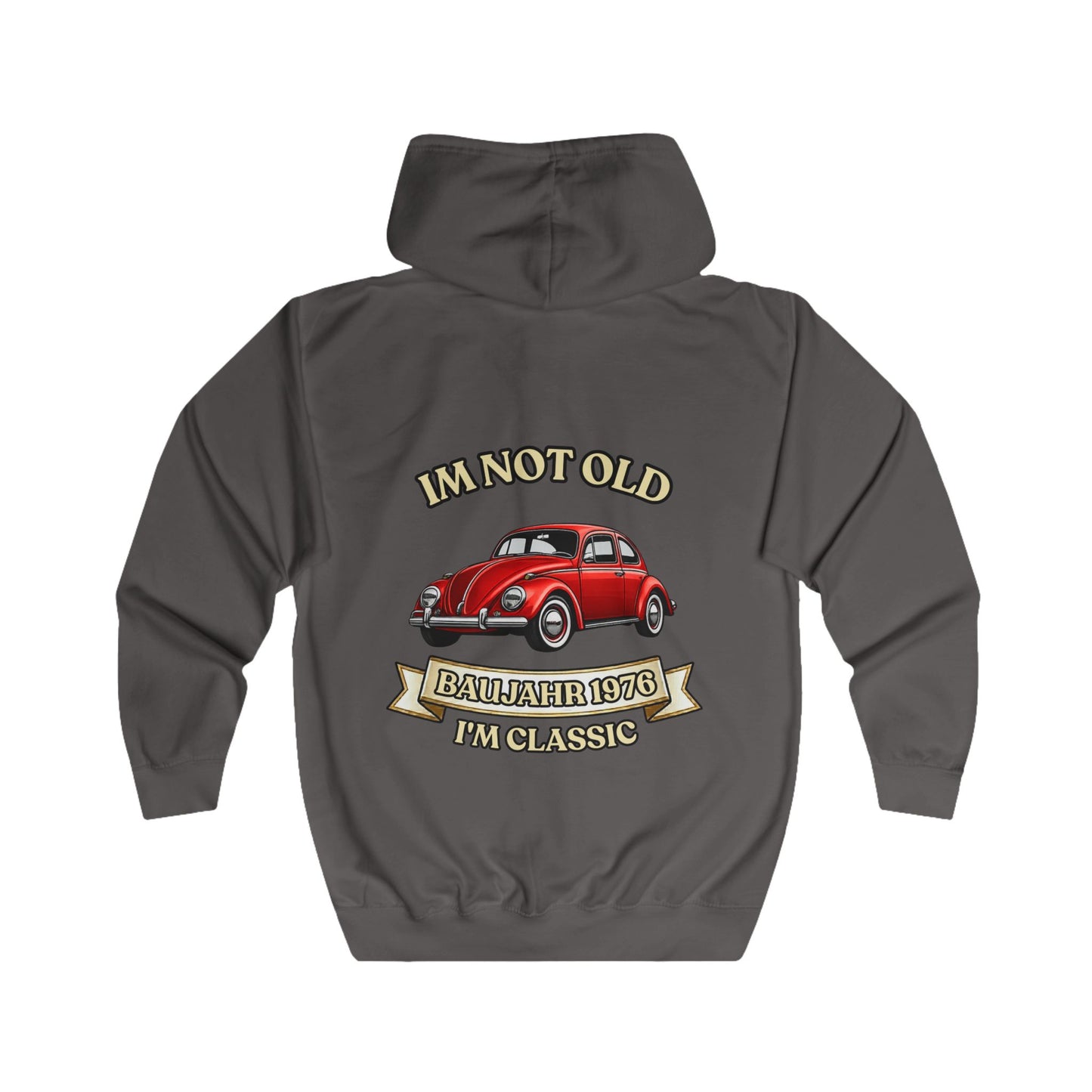 Zip Hoodie Baujahr 1976 - Im Not Old I'm Classic - Roter Käfer Oldtimer - Geschenk zum 50. Geburtstag