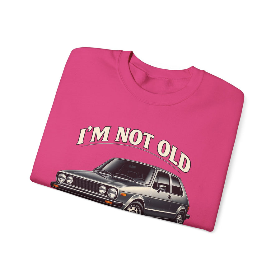 Sweat VW Golf 1 Ancêtre – I'm Not Old I'm Classic – Pull Rétro Auto pour Fans & Anniversaire