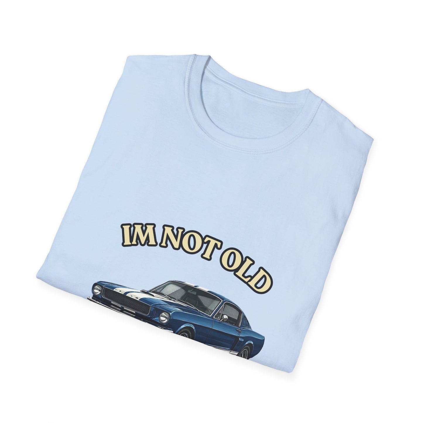 Im Not Old I'm Classic Baujahr 1976 T-Shirt - Vintage Muscle Car Geschenk zum 50. Geburtstag für Oldtimer Fans