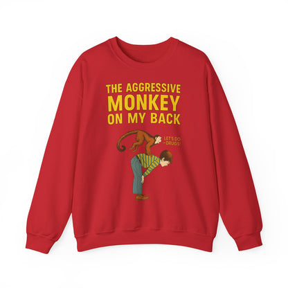 🐒 The Aggressive Monkey on My Back –atire Sweatshirt im Retro-Stil – Freches Satire-Design für mutige Statements | True Insights