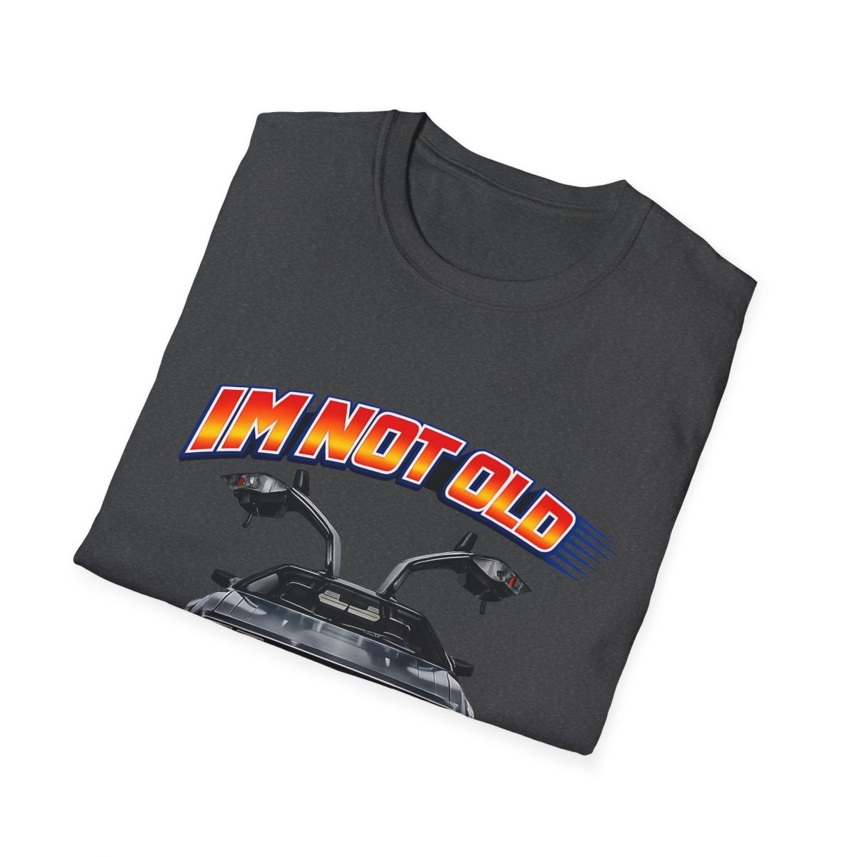 I'm Not Old I'm Classic | Back to the Future T-Shirt | DeLorean DMC-12 Retro Shirt