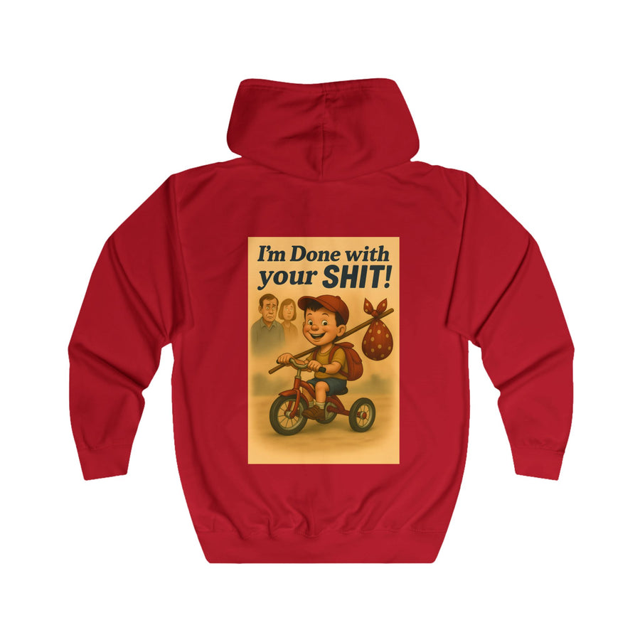 I'm Done with Your Shit! Zip-Hoodie – Retro-Motiv mit Ausreißer-Kind