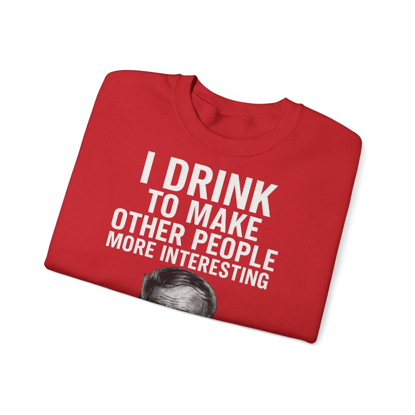 Hemingway Zitat Sweatshirt – "I Drink to Make Other People More Interesting" | Literaten & Genießer Pullover-Sweatshirt-True Insights
