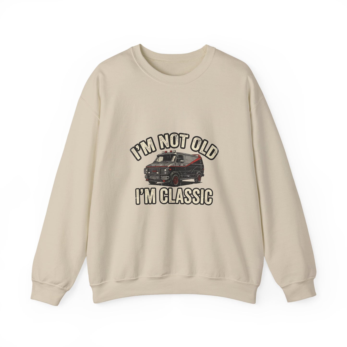 I'm Not Old I'm Classic Sweatshirt – Retro Van Kult-Motiv 80er Geschenk für Männer & Oldtimer-Fans