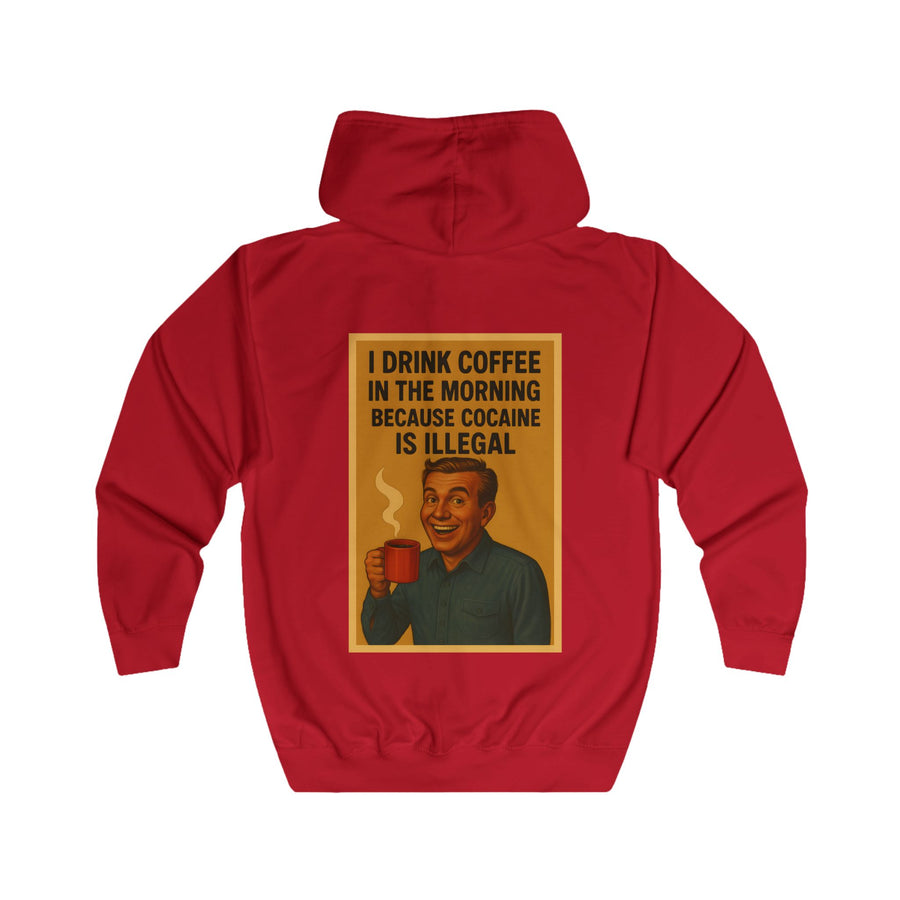 Kaffee Sweatjacke „I Drink Coffee Because Cocaine Is Illegal“ – Zip-Hoodie mit Rückendruck – Fire Red – Rückenansicht