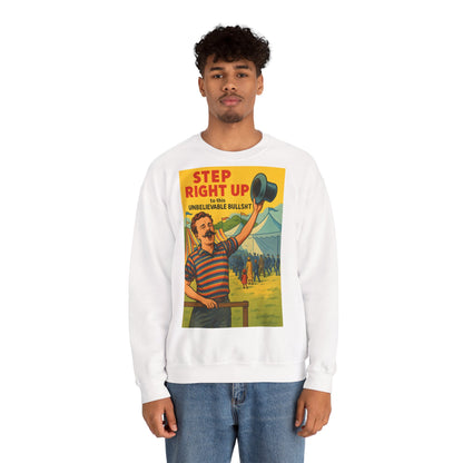Sweatshirt – Step Right Up Sweatshirt – Vintage Zirkus-Motiv mit Satire | Unisex Retro Pullover | True Insights Design mit Humor