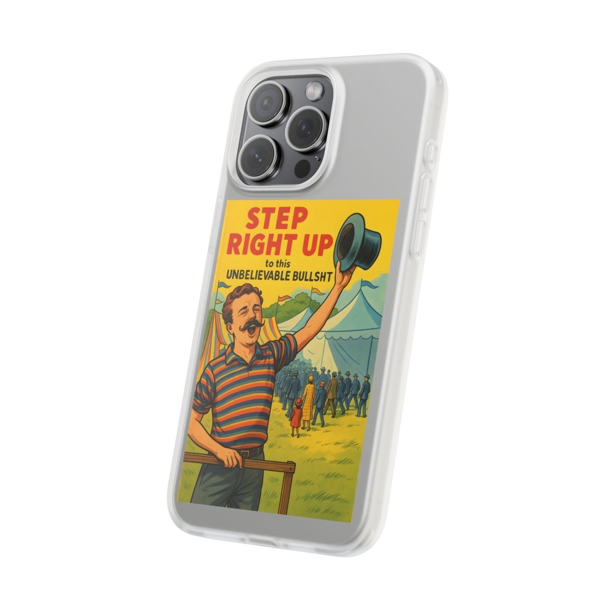 Step Right Up – Satirische Vintage-Handyhülle mit Jahrmarkt-Motiv & ironischem Statement-Phone Case-True Insights