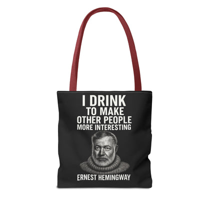 Ernest Hemingway Tote Bag - I Drink To Make Other People More Interesting - Lustiger Spruch Jutebeutel für Literaturfans & Genießer