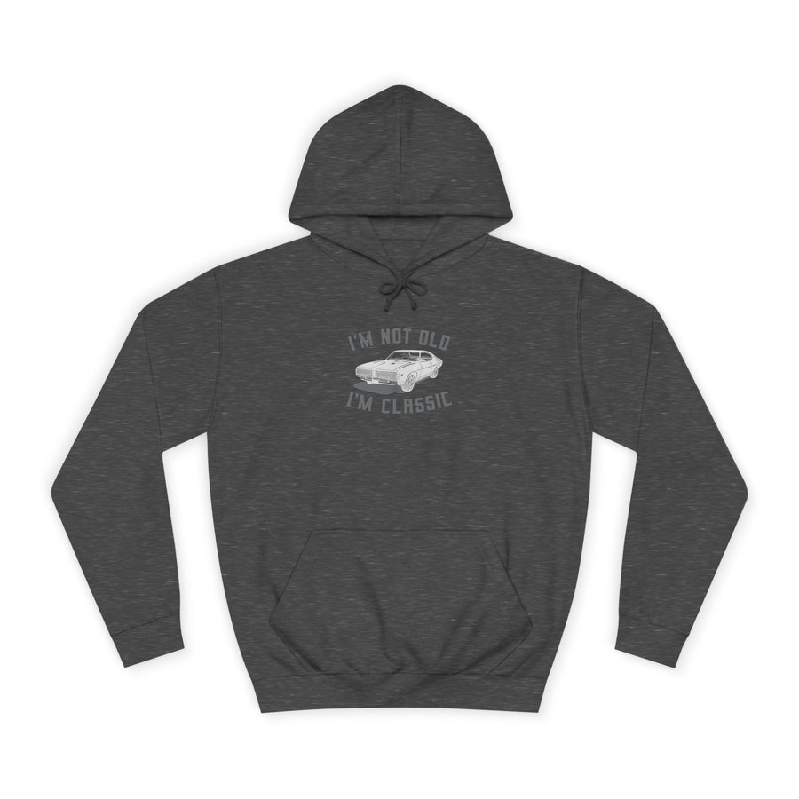 Classic Muscle Car Hoodie – I'm Not Old I'm Classic Cadeau pour Fans de Voitures