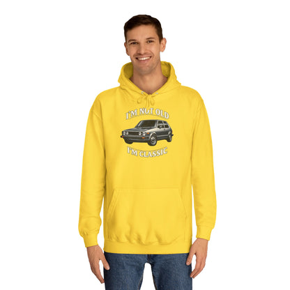 VW Golf 1 Oldtimer Hoodie - I'm Not Old I'm Classic - Kapuzenpullover für Klassiker-Fans & Schrauber