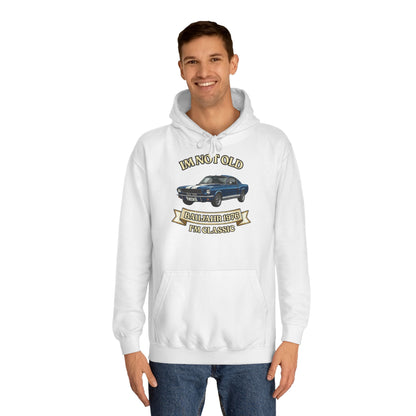 Hoodie Baujahr 1976 - I'm Not Old I'm Classic - Oldtimer Muscle Car Geburtstag Geschenk 50 Jahre