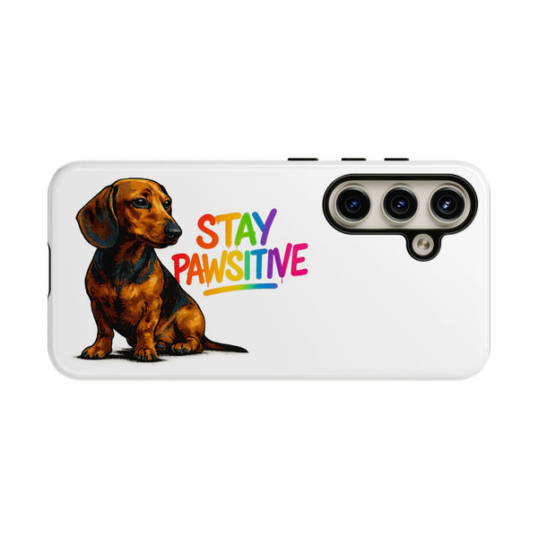 Coque Téléphone Teckel Stay Pawsitive